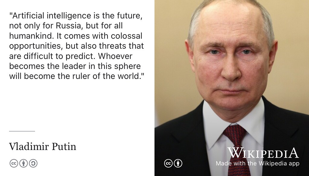 According to Putin, whoever becomes a leader in Artificial Intelligence will become the ruler of the world (Putin 2017). Whatever you think of this point of view, there is no denying that AI and computing can give it’s creators lots of power, responsibility and (sometimes) wealth. Ex-Googler Geoffrey Hinton puts it another way: “It is hard to see how you can prevent the bad actors from using it (AI) for bad things”. (Metz 2023a; Heaven 2023) This isn’t just the case in the AI but many other fields of AI’s “conjoined twin” of computing. (Haigh 2023) CC-BY licensed portrait of Vladimir Putin by kremlin.ru on Wikimedia Commons w.wiki/9Fzy adapted using the Wikipedia App 🇷🇺