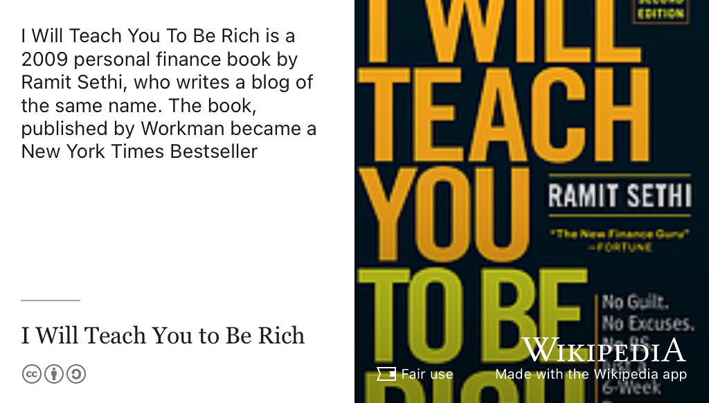 I Will Teach You To Be Rich is a 2009 personal finance book by Ramit Sethi (Sethi 2009) and a New York Times bestseller. Fair use image from commons.wikimedia.org 💰