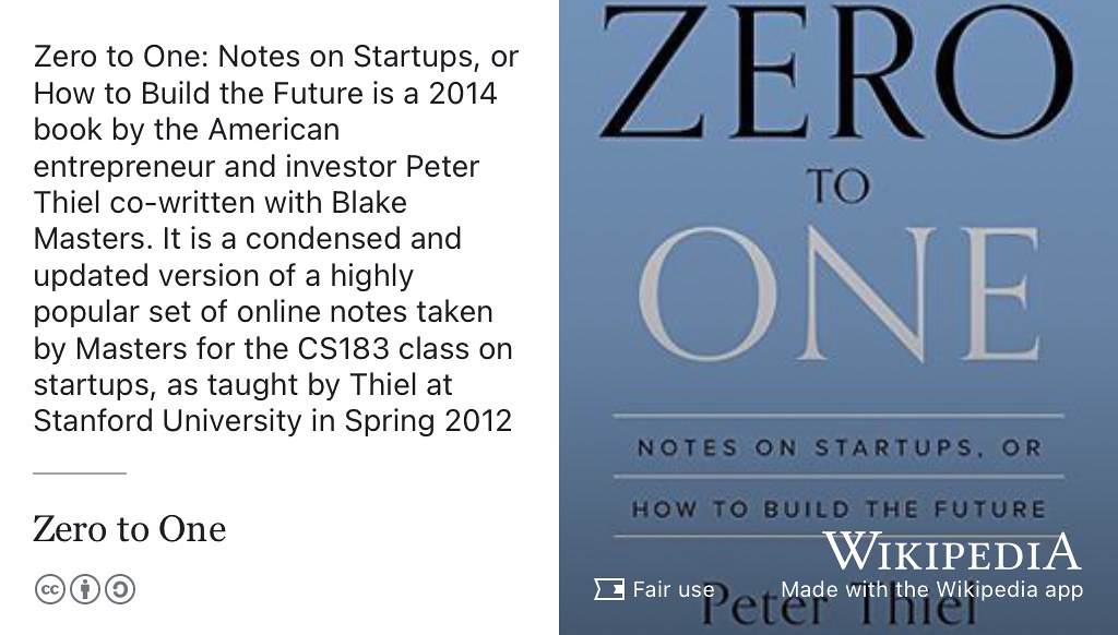 Zero to One: Notes on Startups, or How to Build the Future is a 2014 book by the American entrepreneur and investor Peter Thiel co-written with Blake Masters. It is a distilled version of a set of online notes for the startup course CS183 taught by Thiel at Stanford University in the spring of 2012. Fair use image from commons.wikimedia.org 🚀